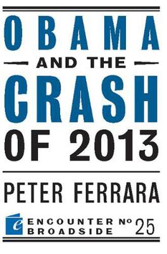 Cover image for Obama and the Crash of 2013