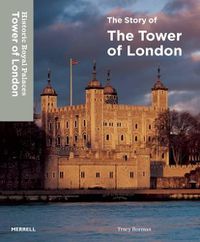 Cover image for Story of TheTower of London