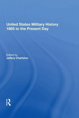 Cover image for United States Military History 1865 to the Present Day