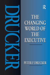 Cover image for The changing world of the executive