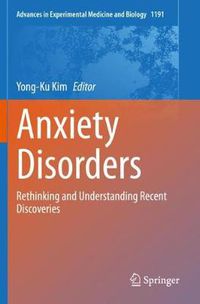 Cover image for Anxiety Disorders: Rethinking and Understanding Recent Discoveries