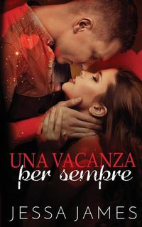 Cover image for Una vacanza per sempre