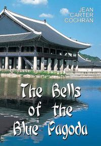 Cover image for The Bells of the Blue Pagoda