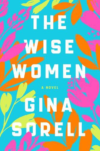 Cover image for The Wise Women: A Novel