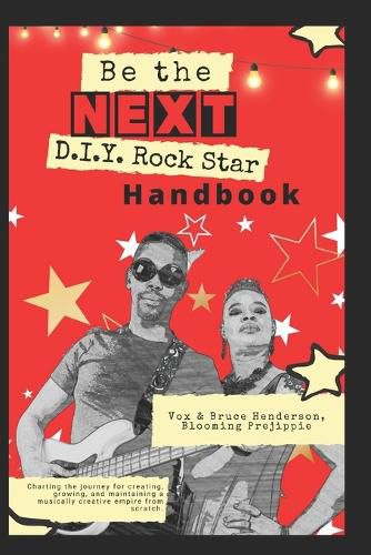 Be the NEXT D.I.Y. Rock Star Handbook