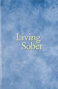 Cover image for Living Sober