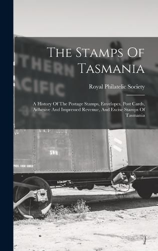 Cover image for The Stamps Of Tasmania