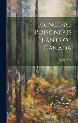 Cover image for Principal Poisonous Plants of Canada