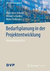 Cover image for Bedarfsplanung in Der Projektentwicklung: Kurzanleitung Heft 6