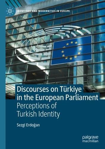 Cover image for Discourses on Tuerkiye in the European Parliament