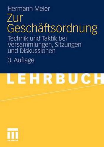 Cover image for Zur Geschaftsordnung: Technik Und Taktik Bei Versammlungen, Sitzungen Und Diskussionen