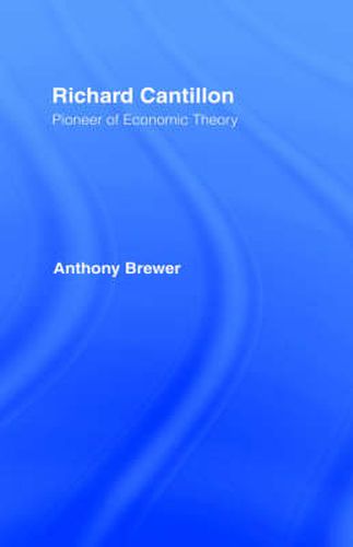 Richard Cantillon: Pioneer of Economic Theory