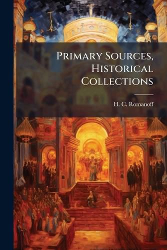 Cover image for Primary Sources, Historical Collections