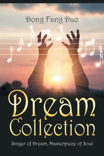 Cover image for Dream Collection: Singer of Dream, Masterpiece of Soul