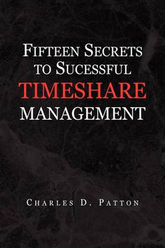 Fifteen Secrets to Successful Timeshare Management