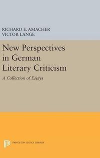 Cover image for New Perspectives in German Literary Criticism: A Collection of Essays