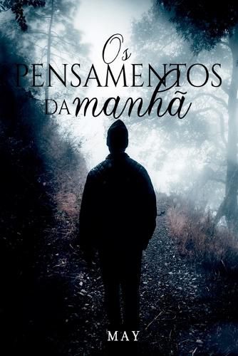 Cover image for Os Pensamentos Da Manha