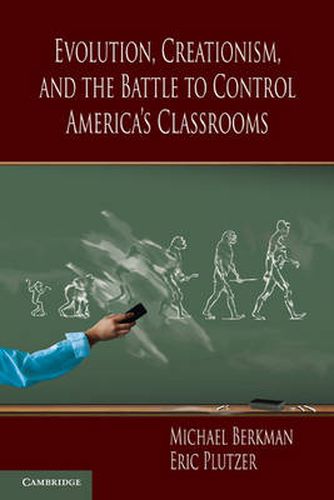 Cover image for Evolution, Creationism, and the Battle to Control America's Classrooms