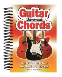 Cover image for Advanced Guitar Chords: Easy-to-Use, Easy-to-Carry, One Chord on Every Page