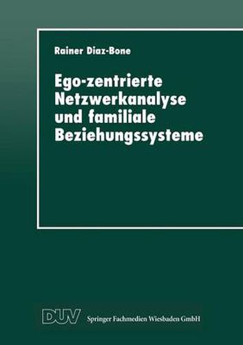 Cover image for Ego-Zentrierte Netzwerkanalyse Und Familiale Beziehungssysteme