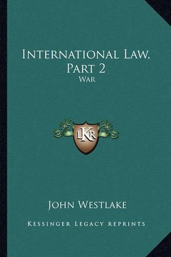 International Law, Part 2: War