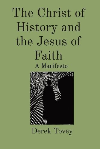 Cover image for The Christ of History and the Jesus of Faith