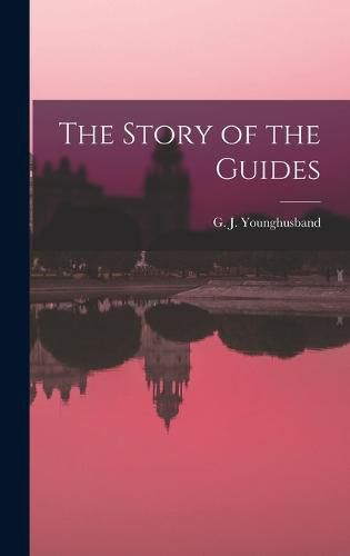 The Story of the Guides