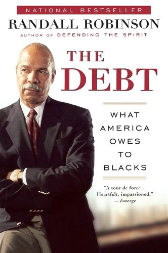 Cover image for The Debt: What America Owes to Blacks