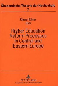 Cover image for Higher Education Reform Processes in Central and Eastern Europe