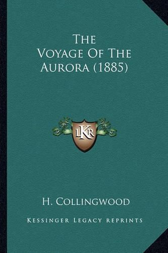 Cover image for The Voyage of the Aurora (1885)