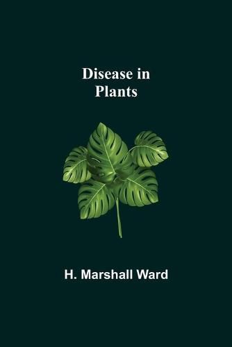 Cover image for Disease in Plants