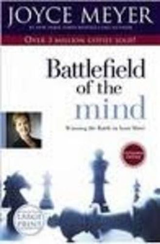 Battlefield of the Mind: Winning the Battle in Your Mind