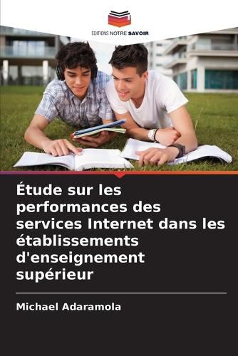 Cover image for Etude sur les performances des services Internet dans les etablissements d'enseignement superieur
