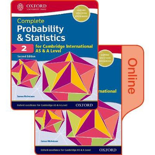 Probability & Statistics 2 for Cambridge International AS & A Level: Print & Online Student Book Pack