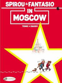 Cover image for Spirou & Fantasio 6 - Spirou & Fantasio in Moscow