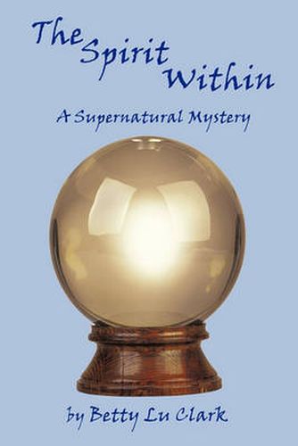 Cover image for The Spirit Within: A Supernatural Mystery