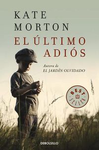 Cover image for El ultimo adios / The Lake House