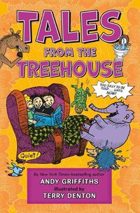 Cover image for Tales from the Treehouse: Too Silly to Be Told . . . Until Now!