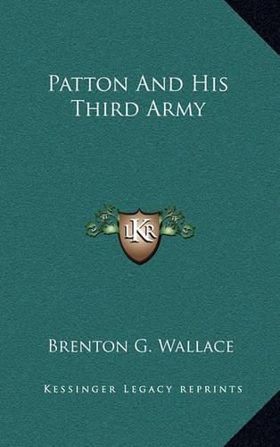 Cover image for Patton and His Third Army