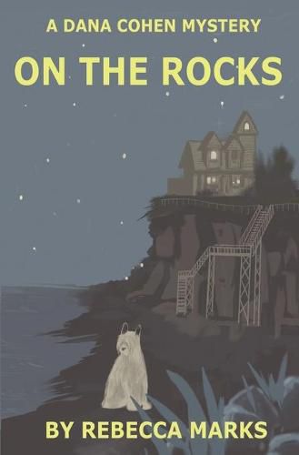 Cover image for On the Rocks: A Dana Cohen Mystery