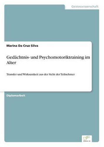 Cover image for Gedachtnis- und Psychomotoriktraining im Alter: Transfer und Wirksamkeit aus der Sicht der Teilnehmer