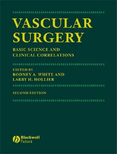 Cover image for Vascular Surgery: Basic Science and Clinical Correlations