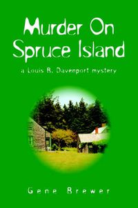 Cover image for Murder On Spruce Island