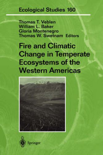 Fire and Climatic Change in Temperate Ecosystems of the Western Americas