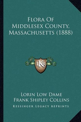 Flora of Middlesex County, Massachusetts (1888)