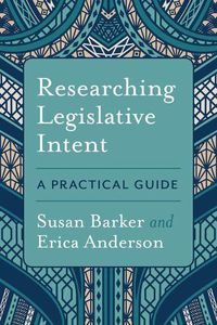 Cover image for Researching Legislative Intent: A Practical Guide