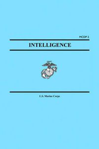 Cover image for Intelligence (Marine Corps Doctrinal Publication McDp 2)