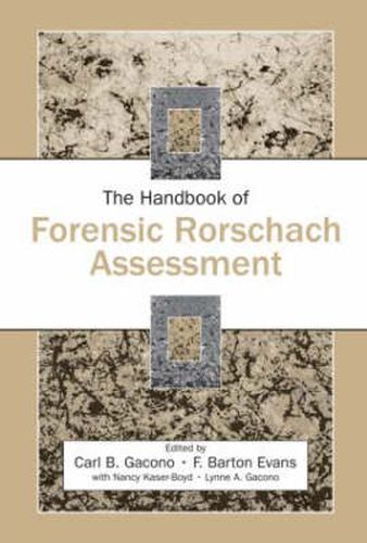 The Handbook of Forensic Rorschach Assessment