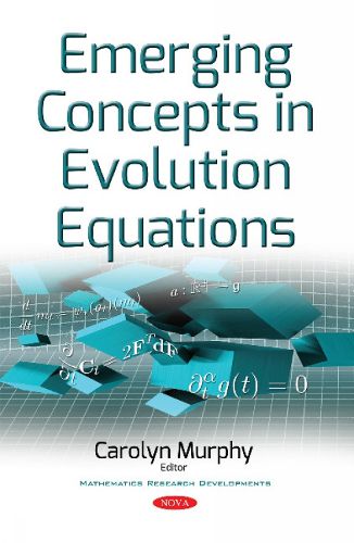 Cover image for Emerging Concepts in Evolution Equations