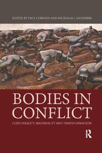 Cover image for Bodies in Conflict: Corporeality, Materiality, and Transformation